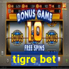 tigre bet